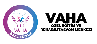 Vaha Özel Eğitim ve Rehabilitasyon Merkezi
